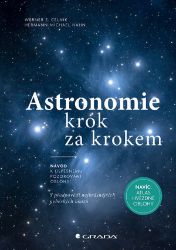 Astronomie krok za krokem - Hermann-Michael Hahn,Werner E. Celnik - Vesmír a astronomie Astronomie krok za krokem