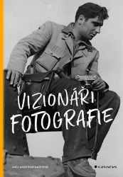 Vizionáři fotografie - Mary Warner Marien - Výtvarné umění Vizionáři fotografie