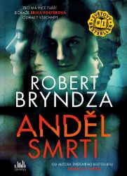 Anděl smrti - Robert Bryndza - Detektivky a napětí Anděl smrti