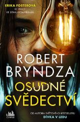Osudné svědectví - Robert Bryndza - České a slovenské detektivky Osudné svědectví