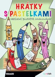 Hrátky s pastelkami - Václav Ráž - Příručky a návody pro děti Hrátky s pastelkami