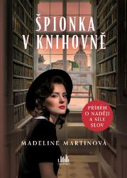 Špionka v knihovně - Madeline Martin - Historické detektivky Špionka v knihovně
