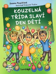 Kouzelná třída slaví Den dětí Kouzelná třída slaví Den dětí