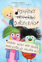 Pohádky příšerné o příšerách Pohádky příšerné o příšerách