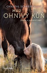 Můj ohnivý kůň – Jízda v polární záři - Chantal Schreiber - Romány Můj ohnivý kůň – Jízda v polární záři