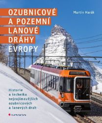 Ozubnicové a pozemní lanové dráhy Evropy Ozubnicové a pozemní lanové dráhy Evropy