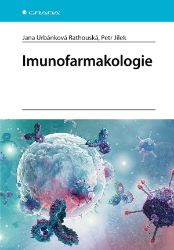 Imunofarmakologie - Petr Jílek - Medicína a lékařství Imunofarmakologie