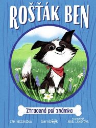 Rošťák Ben – Ztracená psí známka - Dobrodružné romány Rošťák Ben – Ztracená psí známka