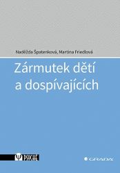 Zármutek dětí a dospívajících - Naděžda Špatenková - Psychologie Zármutek dětí a dospívajících