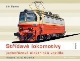 Střídavé lokomotivy - jednofázová elektrická vozidla - Jiří Caska - Technika Střídavé lokomotivy - jednofázová elektrická vozidla