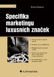 Specifika marketingu luxusních značek Specifika marketingu luxusních značek