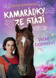 Kamarádky ze stájí – Velké tajemství Kamarádky ze stájí – Velké tajemství