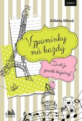 Vzpomínky má každý - Alžběta Ottová - Český humor a satira Vzpomínky má každý
