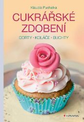 Cukrářské zdobení - Klaudia Puchałka - Pečení, moučníky a dorty Cukrářské zdobení