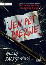 Jen pět přežije Jen pět přežije
