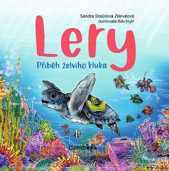 Lery - Sandra Dražilová-Zlámalová - Pohádky pro děti Lery