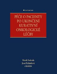 Péče o pacienty po ukončení kurativní onkologické léčby