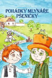 Pohádky mlynáře Pšeničky Pohádky mlynáře Pšeničky