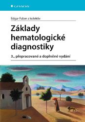 Základy hematologické diagnostiky Základy hematologické diagnostiky
