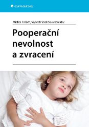 Pooperační nevolnost a zvracení Pooperační nevolnost a zvracení