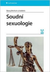 Soudní sexuologie - Psychologie Soudní sexuologie