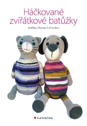Háčkované zvířátkové batůžky - Jindřiška Schmocková - Kreativní knihy pro děti Háčkované zvířátkové baťůžky