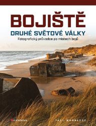 Bojiště druhé světové války Bojiště druhé světové války