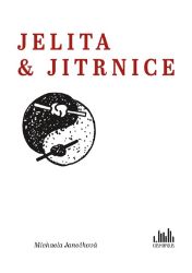 Jelita & jitrnice - Michaela Janečková - Český humor a satira Jelita & jitrnice