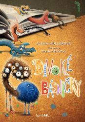 Divoké básničky - Alena Müllerová - Básničky pro děti o zvířátkách Divoké básničky