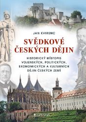 Svědkové českých dějin - Jan Kvirenc - Literatura faktu Svědkové českých dějin