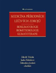Medicína přírodních léčivých zdrojů Medicína přírodních léčivých zdrojů
