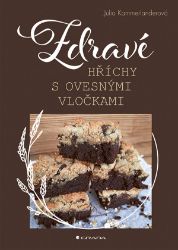 Zdravé hříchy s ovesnými vločkami Zdravé hříchy s ovesnými vločkami