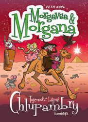 Morgavsa a Morgana - Tajemství bájné Chlupambry - Petr Kopl - České komiksy pro děti Morgavsa a Morgana - Tajemství bájné Chlupambry