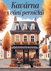 Kavárna s vůní perníčků - Laurie Gilmore - Erotické romány Kavárna s vůní perníčků