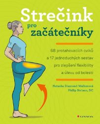 Strečink pro začátečníky Strečink pro začátečníky