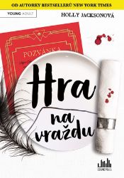 Hra na vraždu - Holly Jackson - Young Adult Hra na vraždu