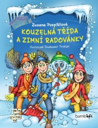 Kouzelná třída a zimní radovánky - Zuzana Pospíšilová - Knihy pro první čtení Kouzelná třída a zimní radovánky