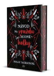 Návod na vraždu pro hodné holky – sběratelská edice - Holly Jackson - Detektivky pro teenagery a mládež Návod na vraždu pro hodné holky – sběratelská edice