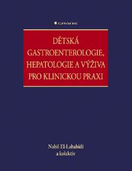 Dětská gastroenterologie, hepatologie a výživa pro klinickou praxi