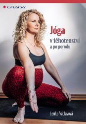 Jóga v těhotenství a po porodu Jóga v těhotenství a po porodu