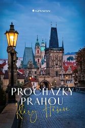 Procházky Prahou - Klára Hášová - Architektura Procházky Prahou