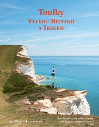 Toulky Velkou Británií a Irskem Toulky Velkou Británií a Irskem