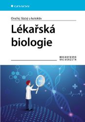 Lékařská biologie Lékařská biologie
