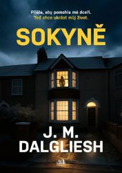 Sokyně - J. M. Dalgliesh - Světové detektivky Sokyně
