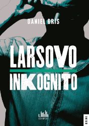 Larsovo inkognito Larsovo inkognito
