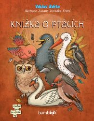 Knížka o ptácích - Václav Bárta - Knihy pro první čtení Knížka o ptácích