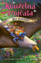 Kouzelná trojčata – Den přátelství - Laura Brown - Detektivky pro děti Kouzelná trojčata – Den přátelství