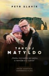 Tancuj Matyldo - Česká a slovenská beletrie Tancuj Matyldo