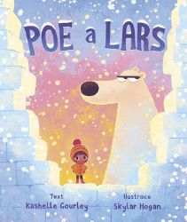 Poe a Lars - Kashelle Gourley - Pohádky pro děti Poe a Lars