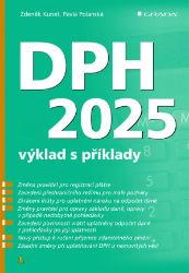 DPH 2025 - výklad s příklady - Zdeněk Kuneš - Účetnictví DPH 2025 - výklad s příklady
